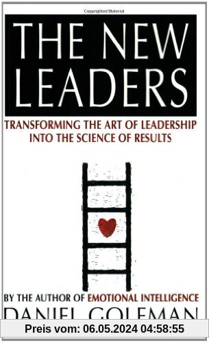 New Leaders: Transforming the Art of Leadership