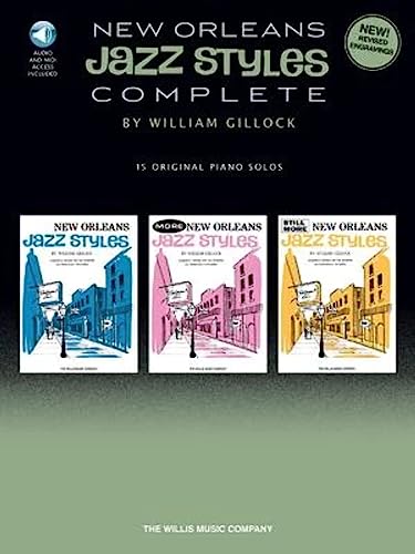 New Orleans Jazz Styles - Complete: All 15 Original Piano Solos Included