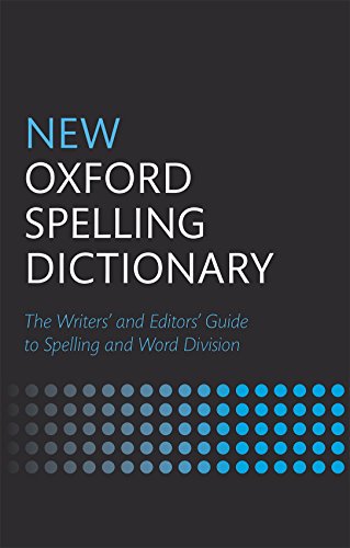 New Oxford Spelling Dictionary von Oxford University Press