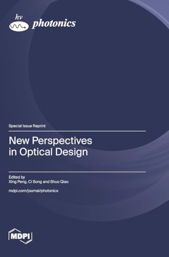 New Perspectives in Optical Design von MDPI AG