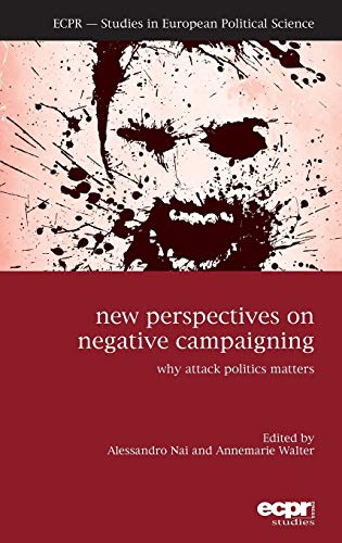 New Perspectives on Negative Campaigning: Why Attack Politics Matters von Rowman & Littlefield Publishing Group Inc