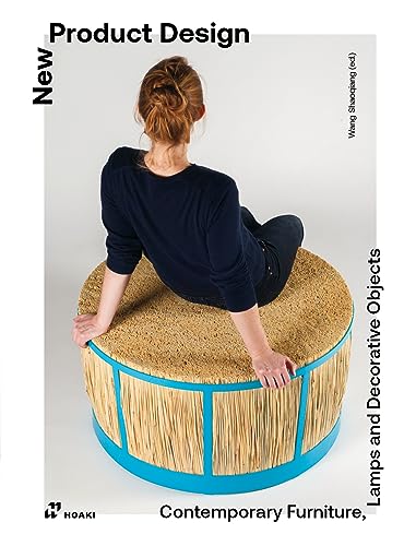 New Product Design: Contemporary Furniture, Lamps and Decorative Objects von HOAKI BOOKS S.L.
