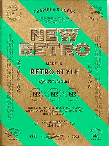 NEW RETRO: 20th Anniversary Edition: Graphics & Logos in Retro Style