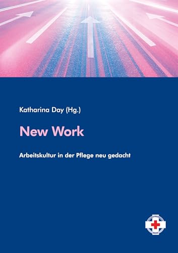 New Work: Arbeitskultur in der Pflege neu gedacht New Work: Arbeitskultur in der Pflege neu gedacht von facultas