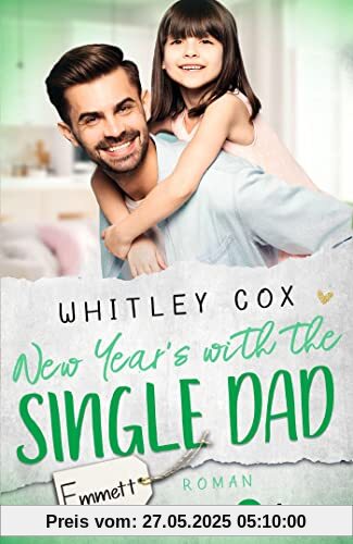 New Year's with the Single Dad – Emmett: Deutsche Ausgabe (Single Dads of Seattle, Band 6)