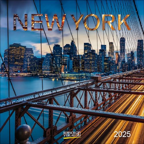 New York 2025: Broschürenkalender mit Ferienterminen. Format: 30 x 30 cm von Korsch Verlag