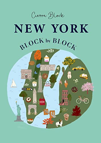 New York Block by Block: An illustrated guide to the iconic American city (Block by Block, 2) von OH