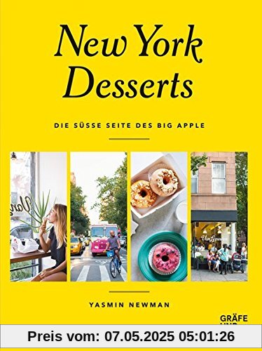 New York Desserts: Die süße Seite des Big Apple (Gräfe und Unzer Einzeltitel)