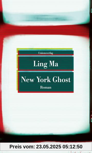 New York Ghost: Roman (Unionsverlag Taschenbücher)