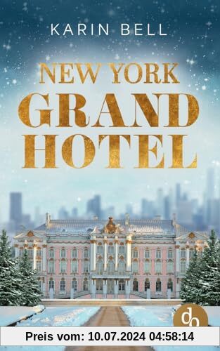 New York Grand Hotel: Im Glanz der Liebe