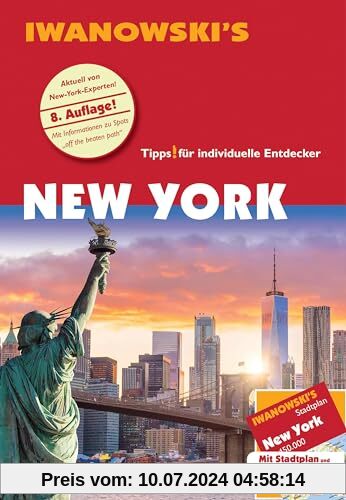 New York - Reiseführer von Iwanowski: Individualreiseführer mit Extra-Stadtplan und Karten-Download (Reisehandbuch)