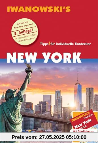 New York - Reiseführer von Iwanowski: Individualreiseführer mit Extra-Stadtplan und Karten-Download (Reisehandbuch)