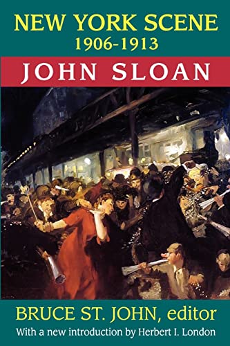 New York Scene: 1906-1913 John Sloan von Routledge