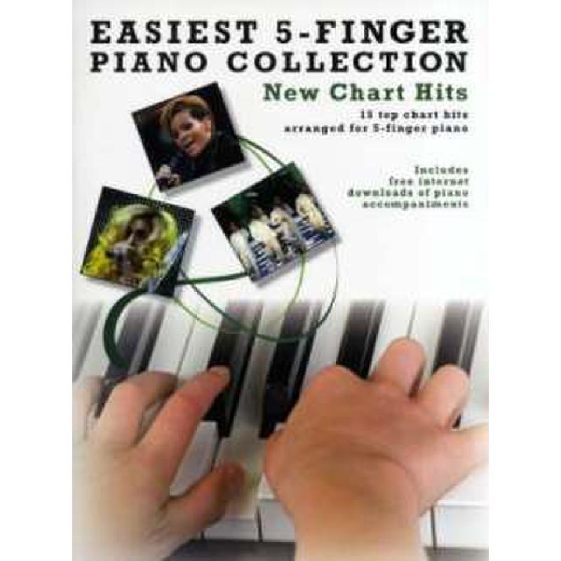 New chart hits - easiest 5 finger piano collection New chart hits - easiest 5 finger piano collection