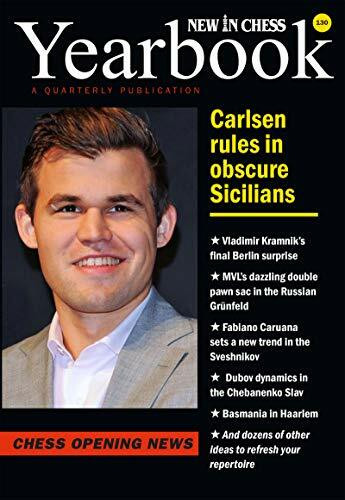 New in Chess Yearbook 130: Chess Opening News New in Chess Yearbook 130: Chess Opening News