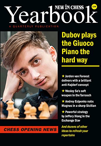 New in Chess Yearbook: Chess Opening News (New in Chess Yearbook, 138, Band 138) von New in Chess