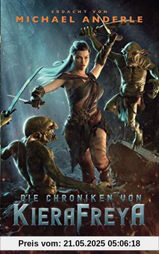 Newbie (Die Chroniken von KieraFreya, Band 1)