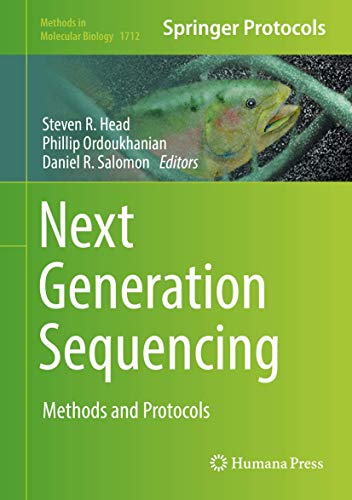 Next Generation Sequencing: Methods and Protocols (Methods in Molecular Biology, 1712, Band 1712)
