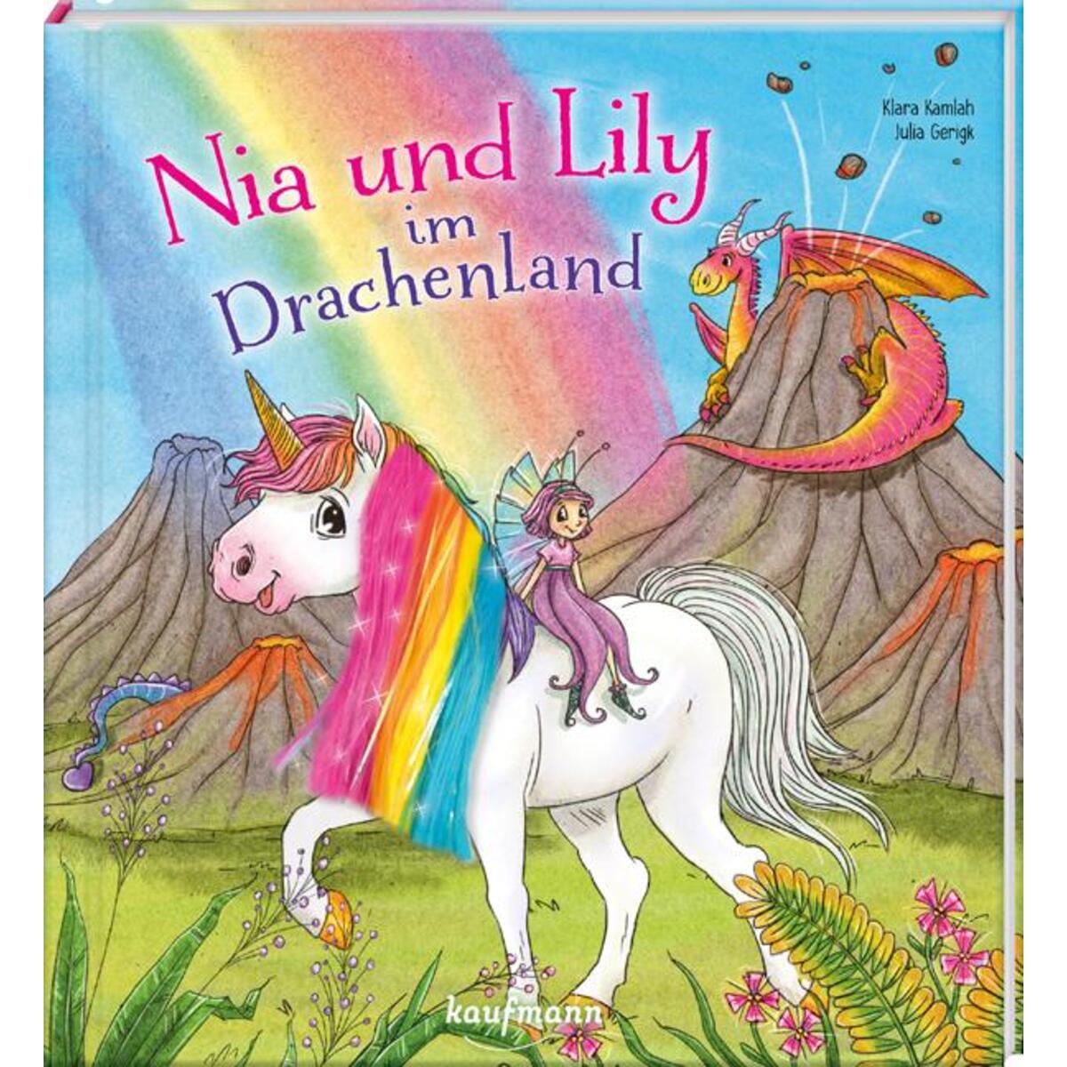 Nia und Lily im Drachenland Nia und Lily im Drachenland von Kaufmann Ernst Vlg GmbH