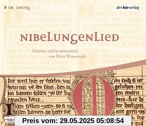 Nibelungenlied: Gelesen und kommentiert von Peter Wapnewski