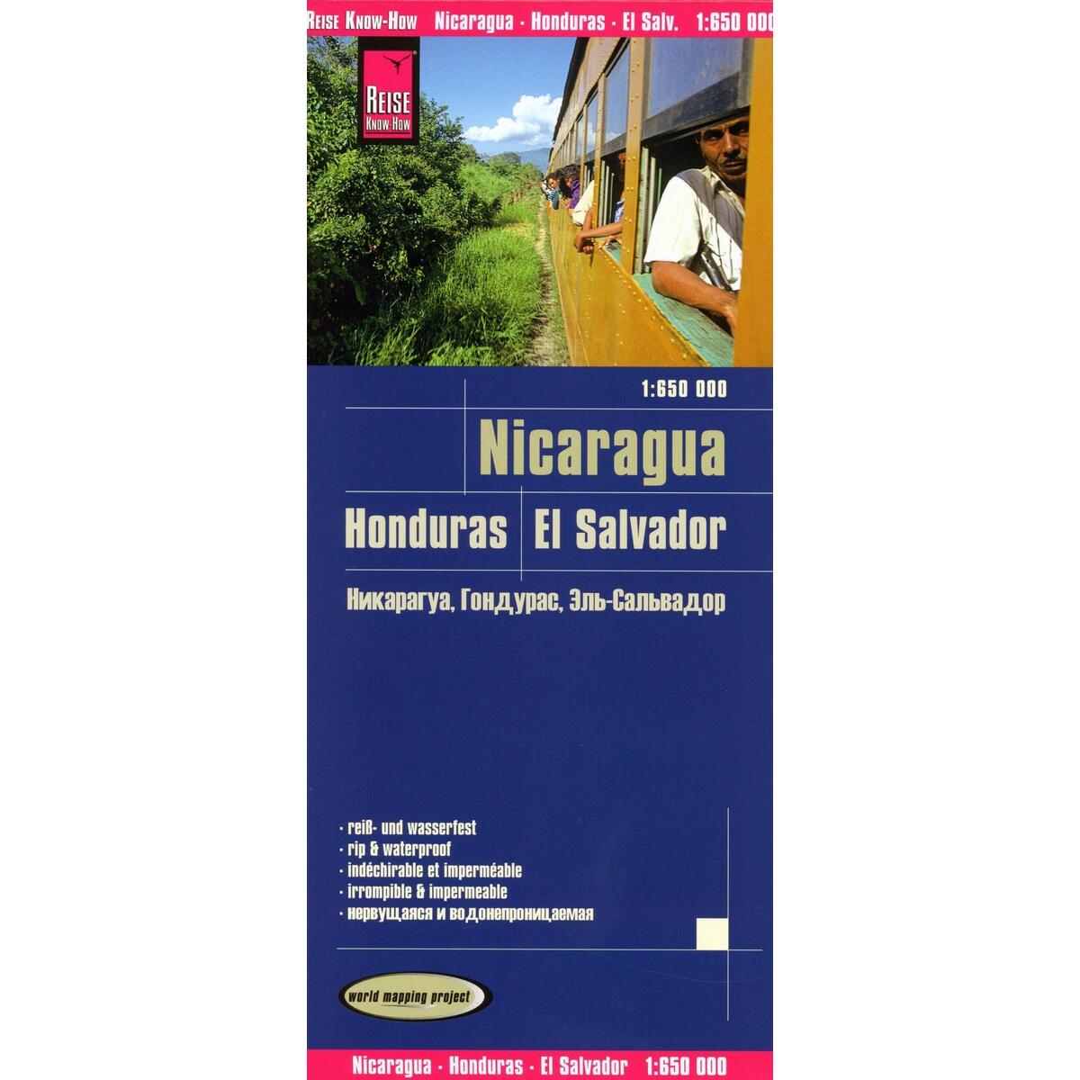 Nicaragua, Honduras, El Salvador 1 : 650 000 Nicaragua, Honduras, El Salvador 1 : 650 000 von Reise Know-How Rump GmbH