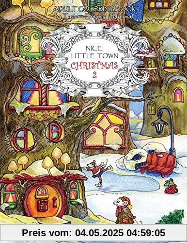 Nice Little Town Christmas 2: Adult Coloring Book (Stress Relieving Coloring Pages, Coloring Book for Relaxation)