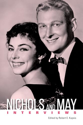 Nichols and May: Interviews (Conversations with Filmmakers Series) von University Press of Mississippi