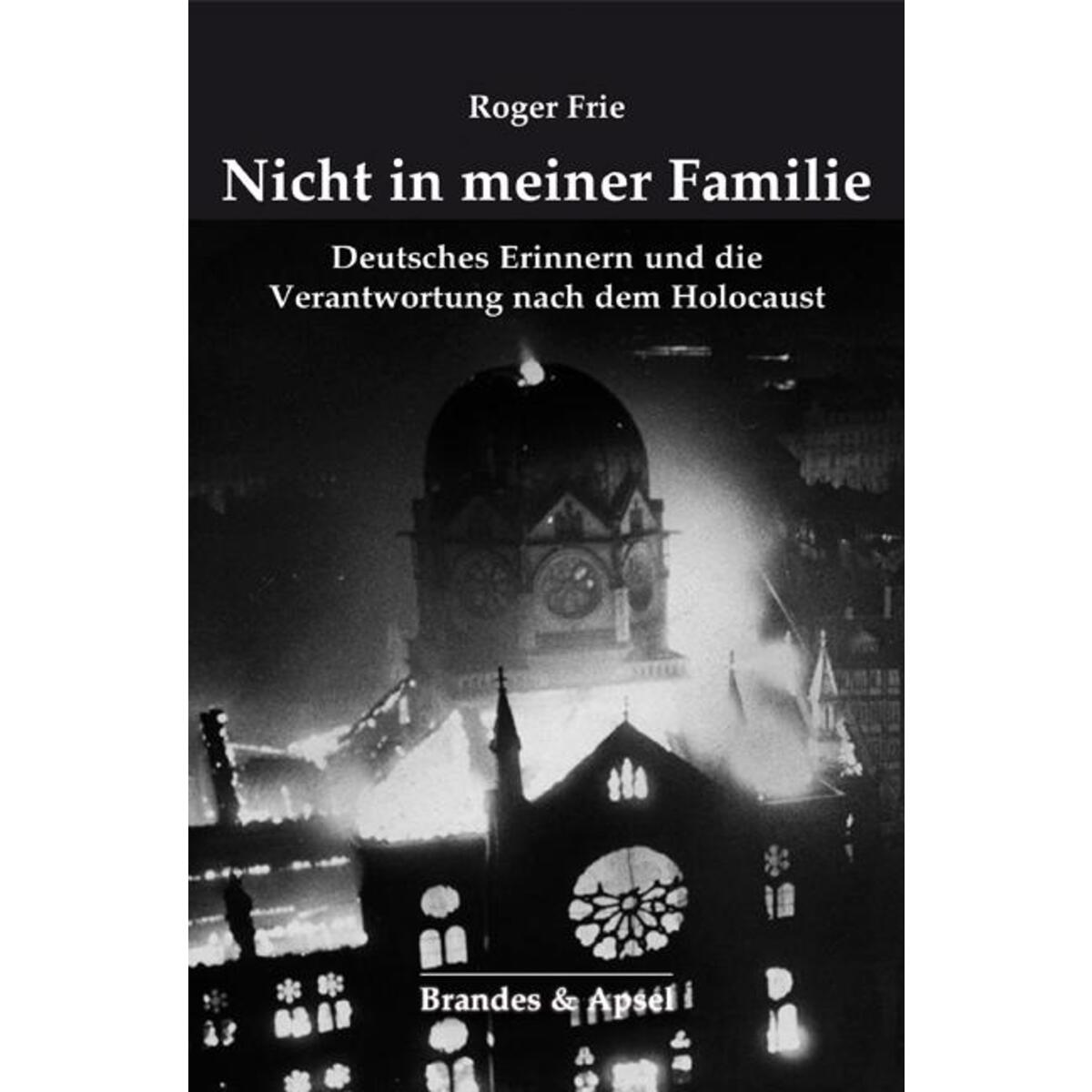 Nicht in meiner Familie von Brandes + Apsel Verlag Gm