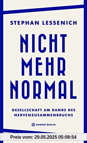Nicht mehr normal: Gesellschaft am Rande des Nervenzusammenbruchs Nicht mehr normal: Gesellschaft am Rande des Nervenzusammenbruchs