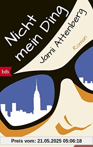Nicht mein Ding: Roman
