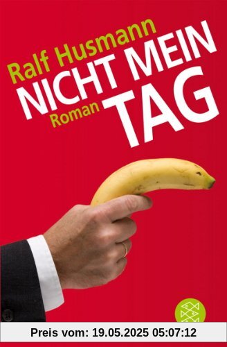 Nicht mein Tag. Roman