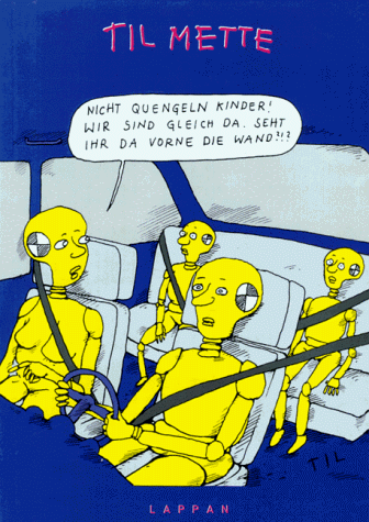 Nicht quengeln, Kinder!: Wir sind gleich da. Seht ihr da vorne die Wand?!?