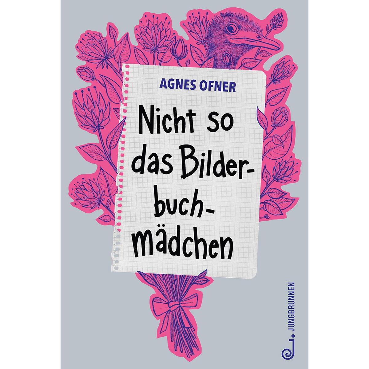 Nicht so das Bilderbuchmädchen von Jungbrunnen Verlag
