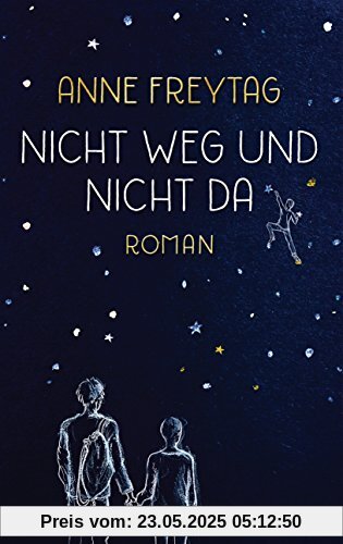 Nicht weg und nicht da: Roman