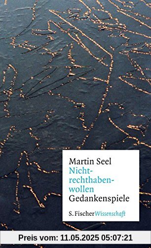 Nichtrechthabenwollen: Gedankenspiele
