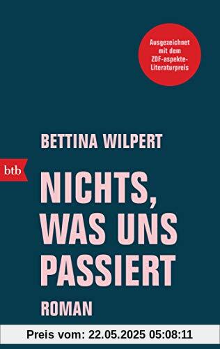 Nichts, was uns passiert: Roman