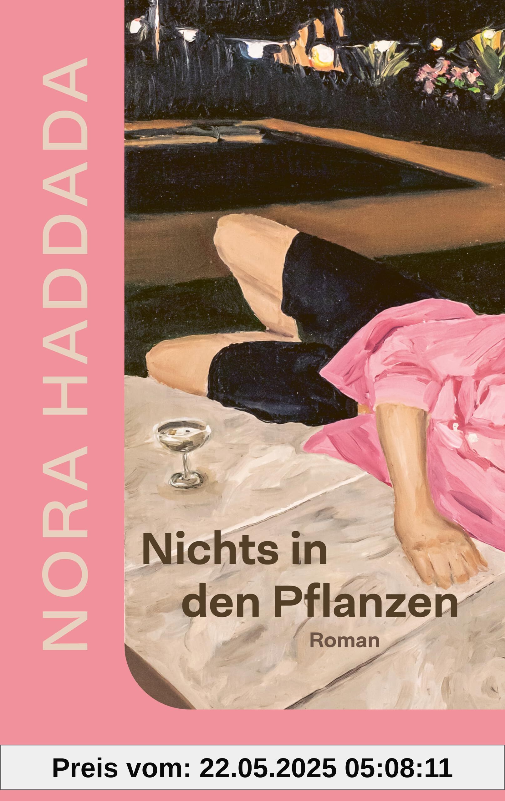 Nichts in den Pflanzen: Roman | »Klug, abgründig und hintersinnig. Ein faszinierendes Debüt, ich konnte kaum aufhören zu lesen.« Benedict Wells, SPIEGEL-Bestsellerautor Nichts in den Pflanzen: Roman | »Klug, abgründig und hintersinnig. Ein faszinierendes Debüt, ich konnte kaum aufhören zu lesen.« Benedict Wells, SPIEGEL-Bestsellerautor