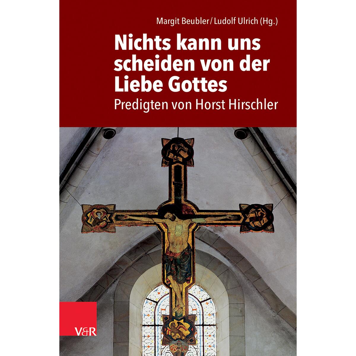 Nichts kann uns scheiden von der Liebe Gottes von Vandenhoeck + Ruprecht
