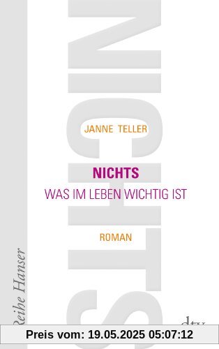 Nichts: Was im Leben wichtig ist Roman