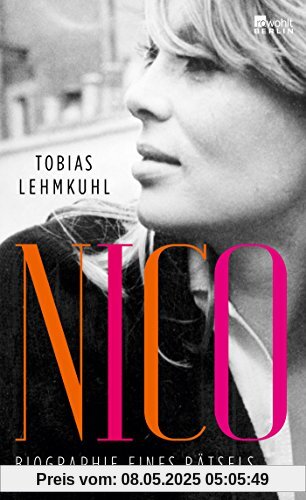 Nico: Biographie eines Rätsels