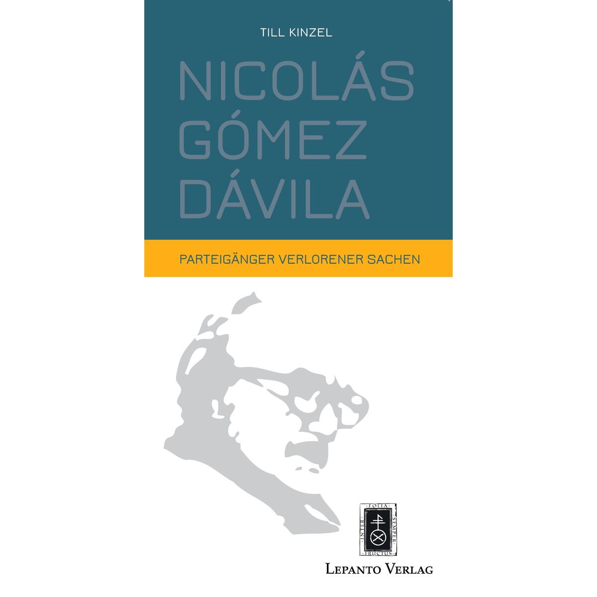 Nicolás Gómez Dávila von Lepanto Verlag OHG