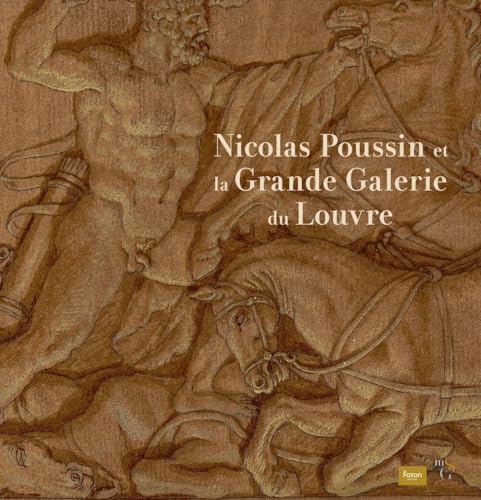 Nicolas Poussin et la Grande Galerie du Louvre: Musée du Grand Siècle von FATON