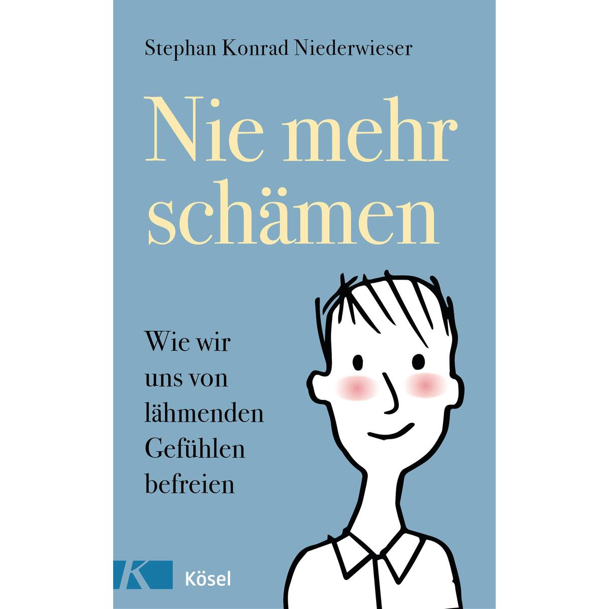 Nie mehr schämen von Kösel-Verlag