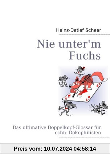 Nie unter'm Fuchs: Das ultimative Doppelkopf-Glossar für echte Dokophilisten