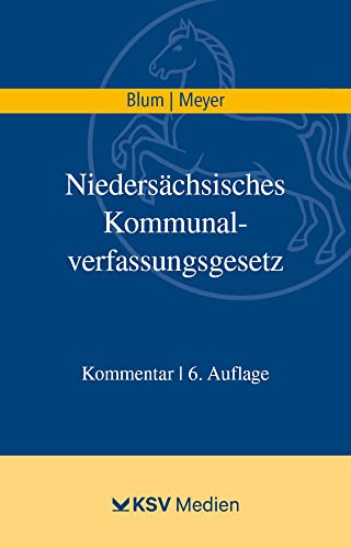 Niedersächsisches Kommunalverfassungsgesetz (NKomVG): Kommentar