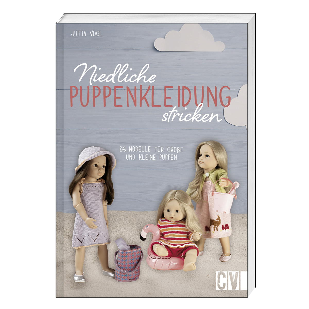 Niedliche Puppenkleidung stricken von Christophorus Verlag