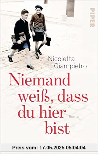 Niemand weiß, dass du hier bist: Roman | Ein historischer Italien-Roman