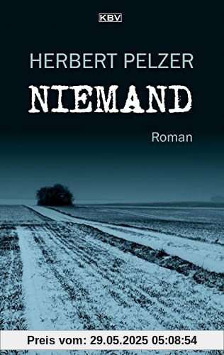 Niemand: Roman (KBV-Krimi)