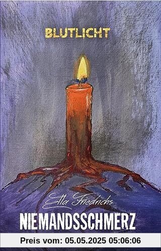 Niemandsschmerz: Blutlicht