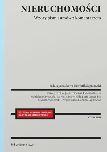 Nieruchomości Wzory pism i umów z komentarzem Nieruchomości Wzory pism i umów z komentarzem von Wolters Kluwer